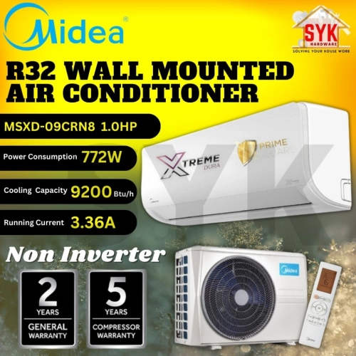 SYK Midea Non Inverter Aircond 1Hp MSXD-09CRN8 Air Cond 1hp Xtreme Dura R32 Air Conditioner Aircon Penghawa Dingin Midea