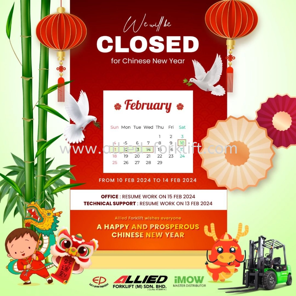 Allied Forklift (M) Sdn. Bhd -  Chinese New Year Closure