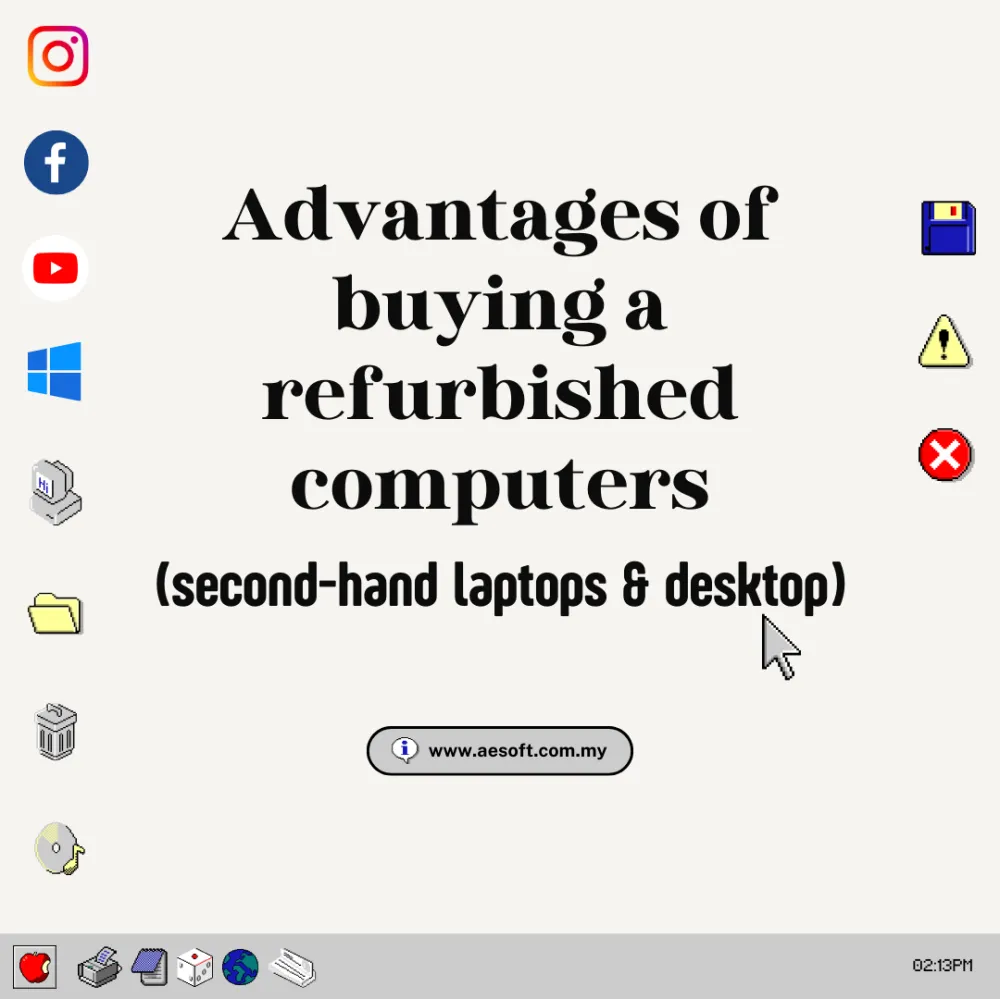 Advantages of buying a refurbished computers  (second-hand laptops & desktop)