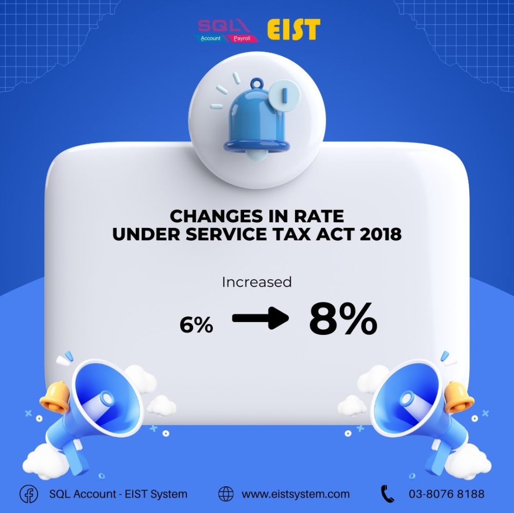 Notice - Royal Malaysian Customs Dept (RMCD) - Service Tax Rate 6% to 8%