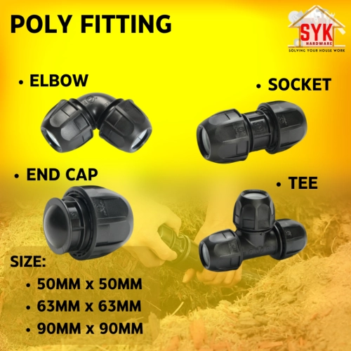 SYK Poly Fitting Poly Pipe Connector HDPE Part Poly Fitting Socket Elbow Tee End Cap Sambungan Paip Air