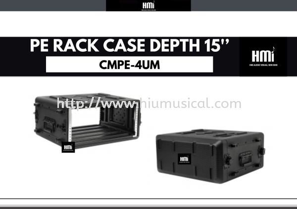 CMPE-4UM PE Rack Case Depth 15'' Audio Rack Case Rack Case & Accessories Accessories Johor Bahru JB Malaysia Supply Supplier, Services & Repair | HMI Audio Visual Sdn Bhd