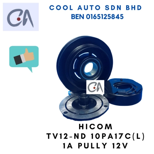 🔥READY STOCK 🔥HICOM TV12-ND 10PA17C(L) 1A PULLY 12V  MC-8264 - Cool Auto Aircond Sdn. Bhd.