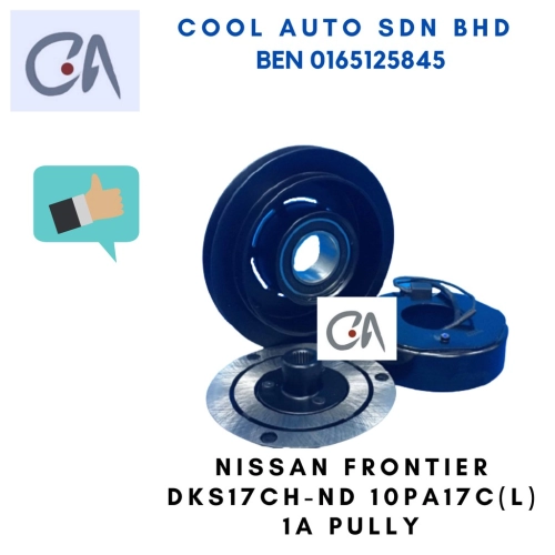 🔥READY STOCK 🔥NISSAN FRONTIER DKS17CH-ND 10PA17C(L) 1A PULLY  MC-8263.A - Cool Auto Aircond Sdn. Bhd.