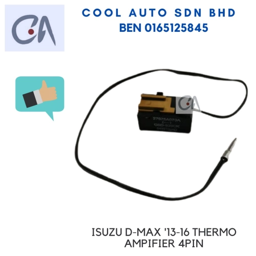 🔥READY STOCK 🔥ISUZU D-MAX '13-16 THERMO AMPIFIER 4PIN - Cool Auto Aircond Sdn. Bhd.