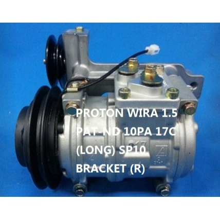 🔥READY STOCK 🔥PROTON WIRA 1.5 PAT-ND 10PA 17C (LONG) SP10 BRACKET (R) - Cool Auto Aircond Sdn. Bhd.