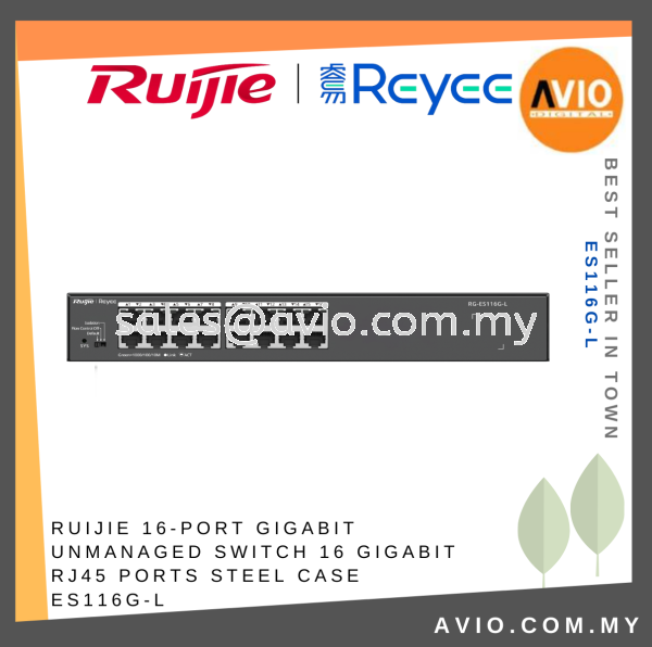 RUIJIE 16-Port Gigabit unmanaged Switch 16 Gigabit RJ45 Ports Steel Case ES116G-L RUIJIE Johor Bahru (JB), Kempas, Johor Jaya Supplier, Suppliers, Supply, Supplies | Avio Digital