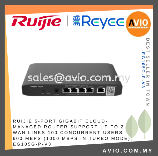 RUIJIE 5-Port Gigabit Cloud-Managed Router support up to 2 WAN links 100 concurrent users 600 Mbps (1000 Mbps in Turbo mode) EG105G-P-V3 RUIJIE Johor Bahru (JB), Kempas, Johor Jaya Supplier, Suppliers, Supply, Supplies | Avio Digital