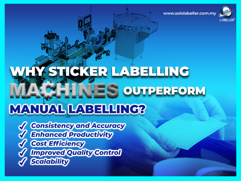 Why Sticker Labelling Machines Outperform Manual Labelling: Long-Term ...