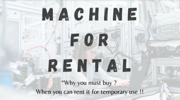 Machine for rental