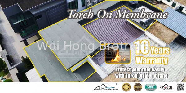 Torch On Membrane - Protect Your Roof Easily with Torch On Membrane Torch on membrane waterproofing Selangor, Malaysia, Johor Bahru (JB), Kuala Lumpur (KL), Perak, Penang Services, Contractor, Specialist | Wai Hong Brothers Sdn Bhd