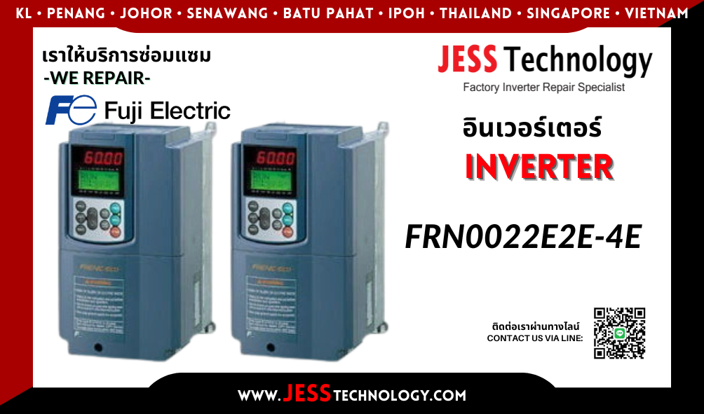 บริการซ่อมอินเวอร์เตอร์ Fuji Electric FRN0022E2E-4E ในพื้นที่ &