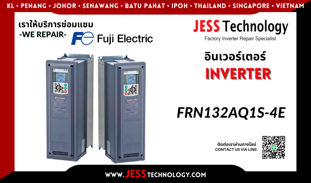 บริการซ่อมอินเวอร์เตอร์ Fuji Electric FRN132AQ1S-4E ในพื้นที่ &