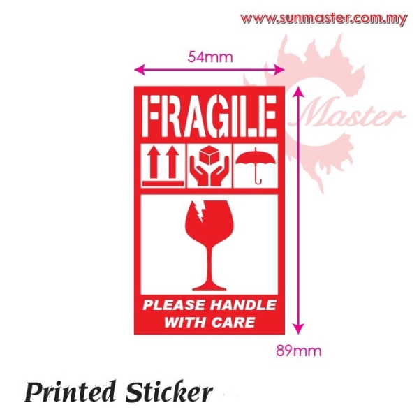 Fragile 54mm x 89mm Signage 标牌 Sticker 贴纸 Petaling Jaya (PJ), Selangor, Kuala Lumpur (KL), Malaysia. Supplier, Supply, Supplies, Service | Sun Master Fancy Paper Sdn Bhd