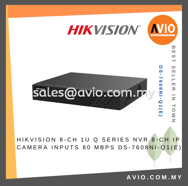 HIKVISION 8-ch 1U Q Series NVR 8-ch IP camera inputs 80 Mbps DS-7608NI-Q1(E) HIKVISION Johor Bahru (JB), Kempas, Johor Jaya Supplier, Suppliers, Supply, Supplies | Avio Digital