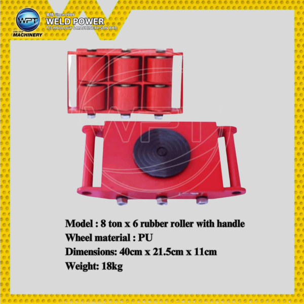 Machinery mover 8 ton x 6 rubber roller Machinery Mover Mover Equipment Penang, Malaysia, Butterworth Supplier, Distributor, Supply, Supplies | Weld Power Technology & Machinery Sdn Bhd