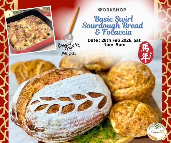 Basic Sourdough and Focaccia Workshop Baking Workshop Baking & Culinary Kuala Lumpur (KL), Malaysia, Selangor, Danau Desa Class, Lesson, Workshop | Angelicioxs Studio