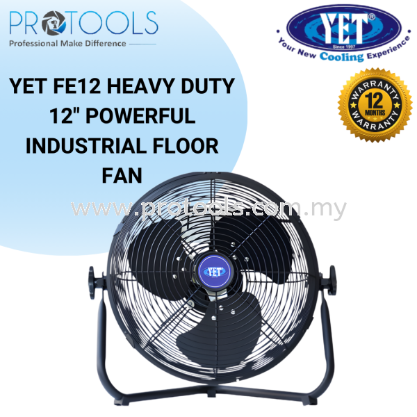 YET FE12 HEAVY DUTY 12" POWERFUL INDUSTRIAL FLOOR FAN | *PRICE ON REQUEST* Others Johor Bahru (JB), Malaysia, Senai Supplier, Suppliers, Supply, Supplies | Protools Hardware Sdn Bhd