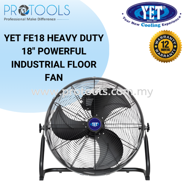 YET FE18 HEAVY DUTY 18" POWERFUL INDUSTRIAL FLOOR FAN | *PRICE ON REQUEST* Others Johor Bahru (JB), Malaysia, Senai Supplier, Suppliers, Supply, Supplies | Protools Hardware Sdn Bhd