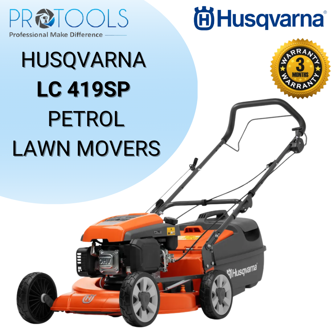 HUSQVARNA LC 419SP PETROL LAWN MOVERS | 2.75kW | *PRICE ON REQUEST*