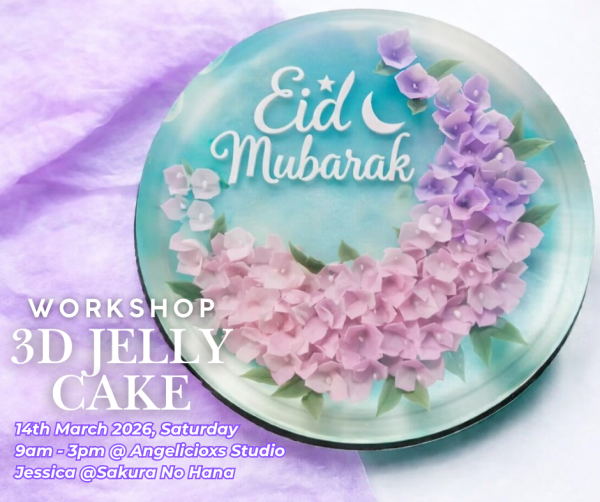 3 D Flora Jwelly Cake Workshop Baking Workshop Baking & Culinary Kuala Lumpur (KL), Malaysia, Selangor, Danau Desa Class, Lesson, Workshop | Angelicioxs Studio