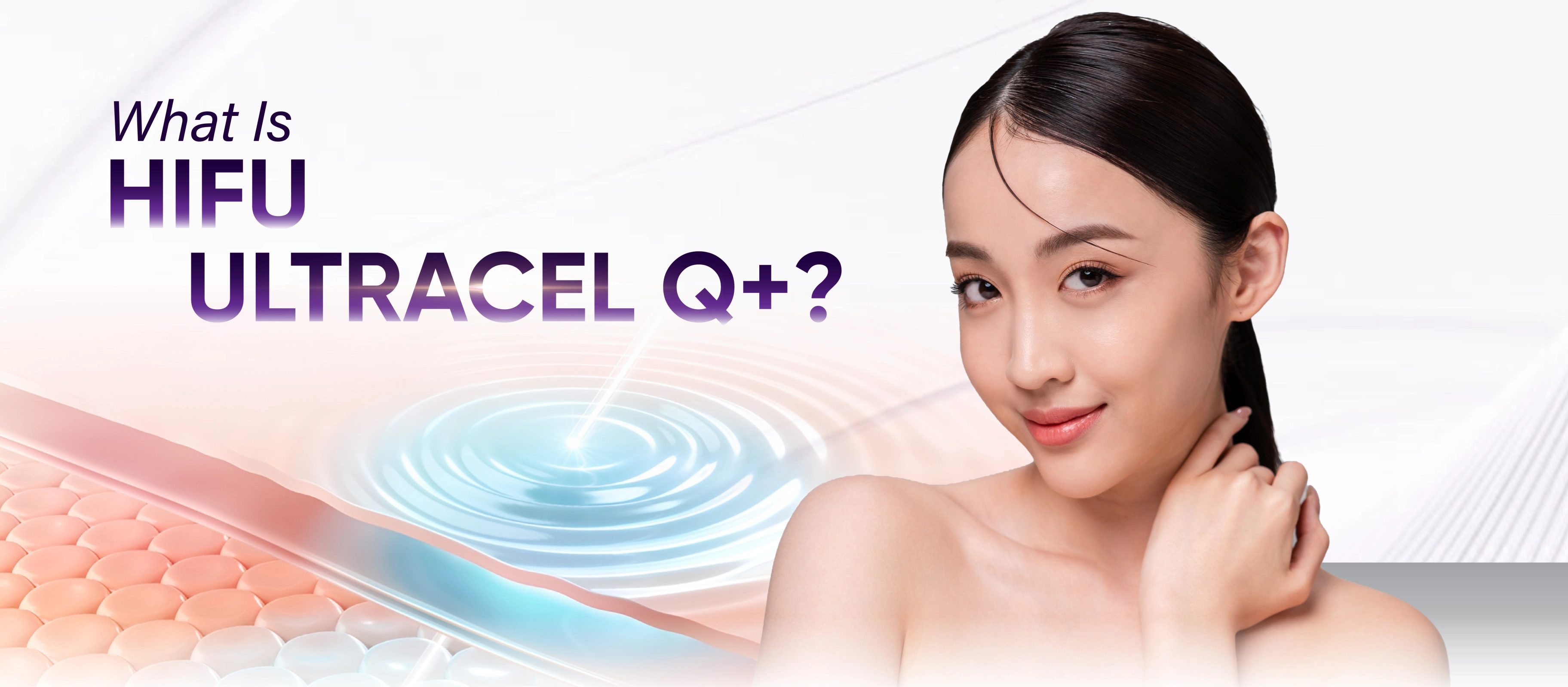 What is HIFU Ultracel Q+ illustration