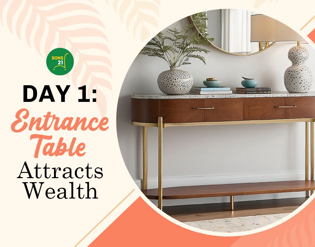 Day 1 Feng Shui: Entrance Table That Pulls in Wealth