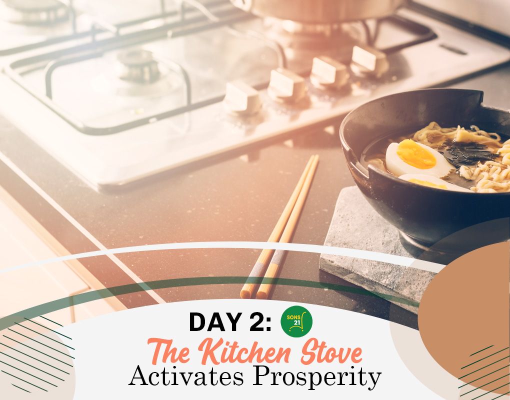 Day 2 Feng Shui: Stove Sparks Prosperity Flames