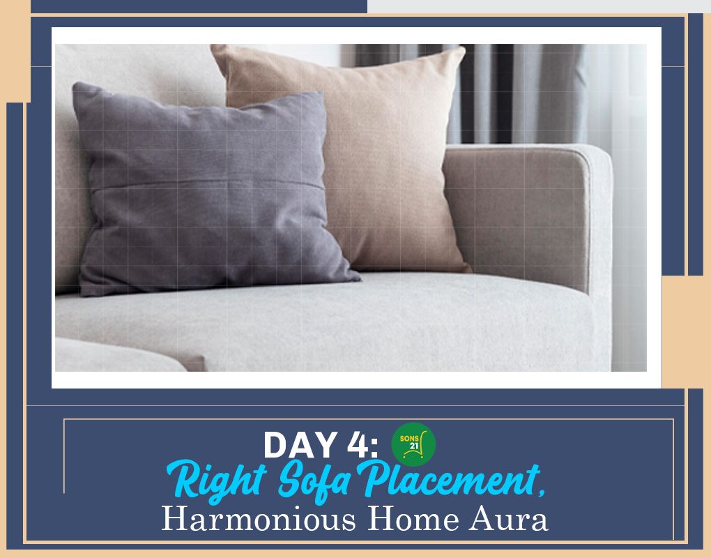 Day 4 Feng Shui: Sofa Spots for Home Harmony Glow