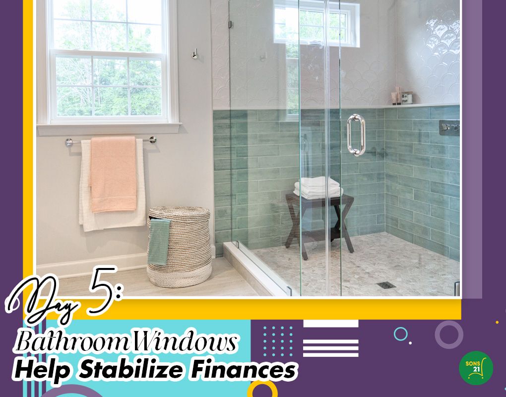 Day 5 Feng Shui: Bathroom Windows That Lock In Financial Stability