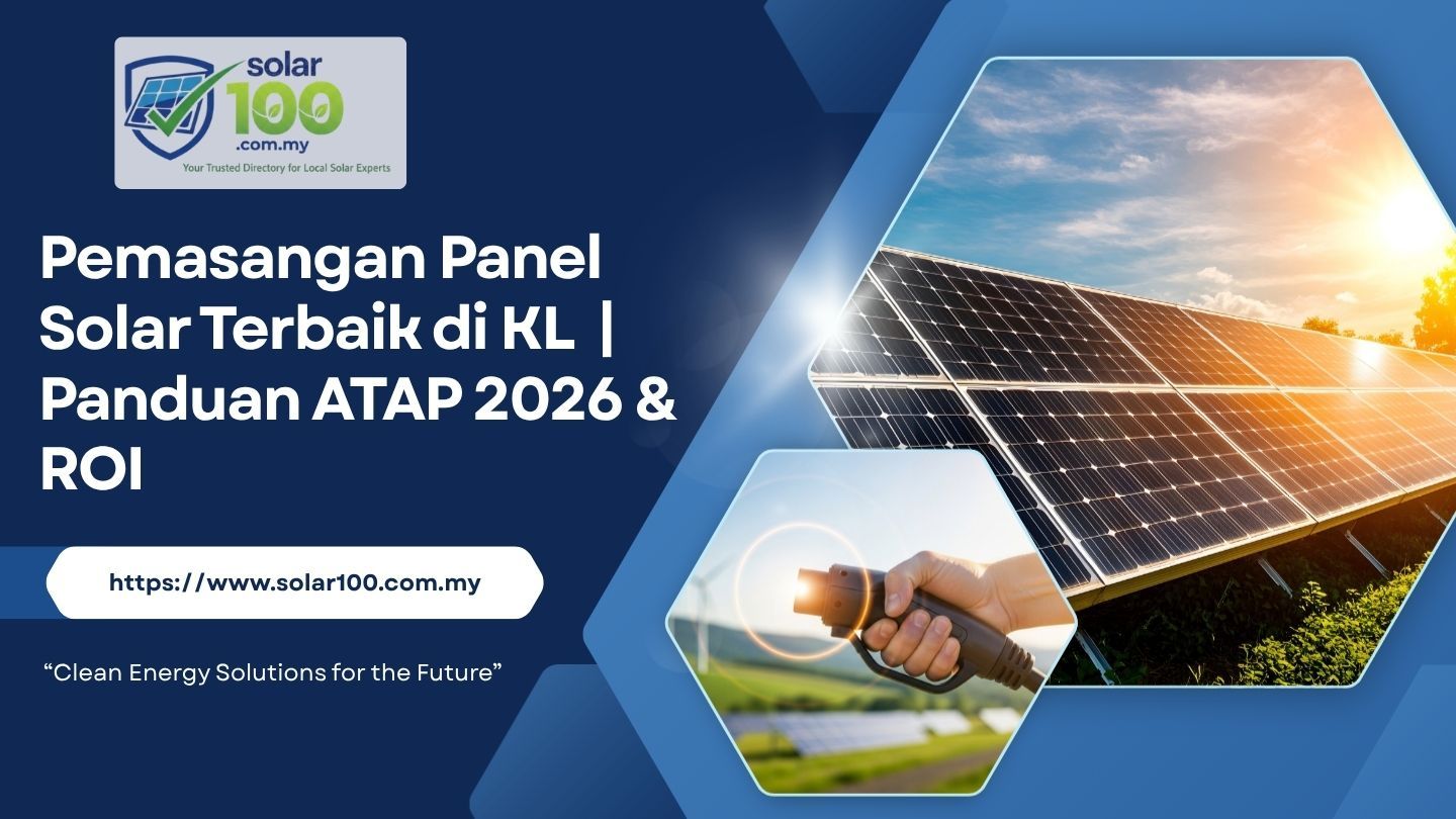 Kuala Lumpur Solar Panel Installation 2026 | Cost, TNB Savings, Solar ATAP & Installer Guide