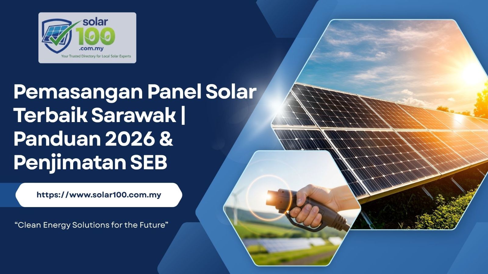 Sarawak Solar Panel Installation 2026 | Cost, Electricity Bill Savings, NEM & Installer Guide