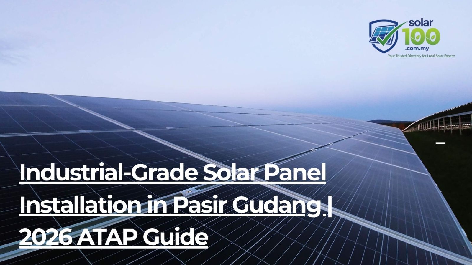 Pasir Gudang Solar Panel Installation 2026 | Cost, TNB Savings & Installer Guide