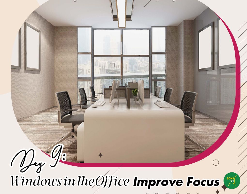 Day 9 Feng Shui: Office Windows That Sharpen Focus & Ideas