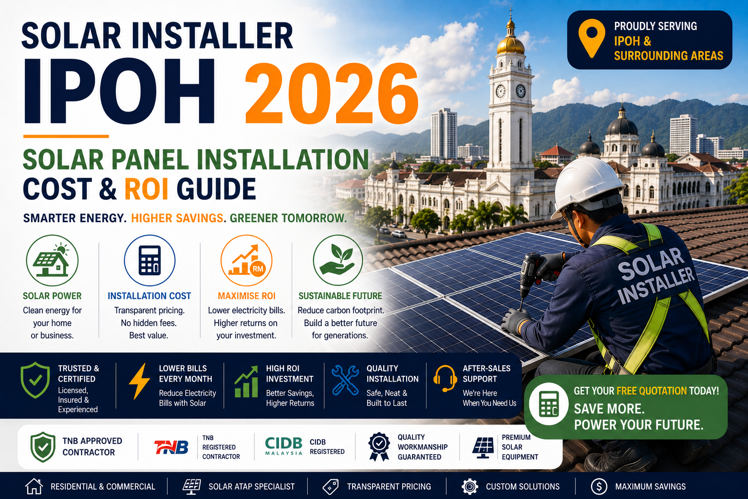 Solar Installer Ipoh 2026: Solar Panel Installation Cost & ROI Guide