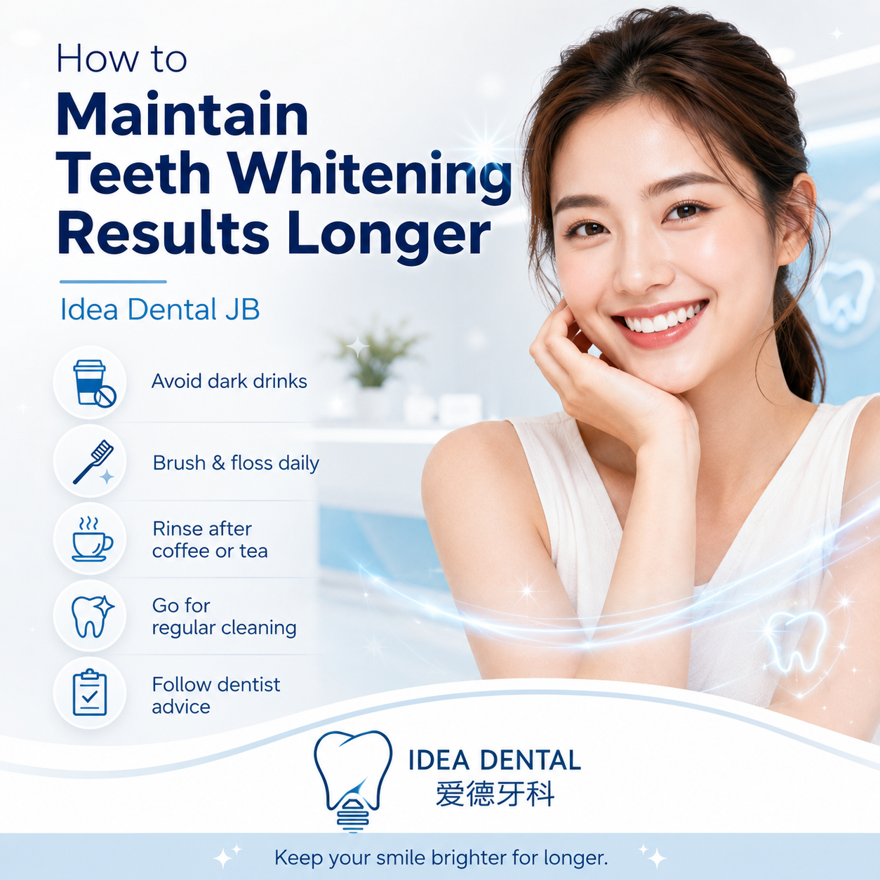 How to Maintain Teeth Whitening Results Longer | Idea Dental JB