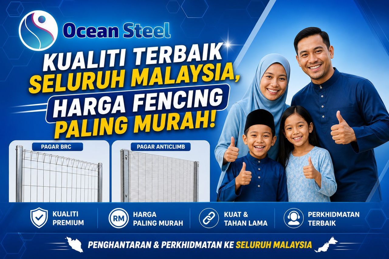 Ocean Steel: Premium Quality Fencing Across Malaysia at the Best Price
