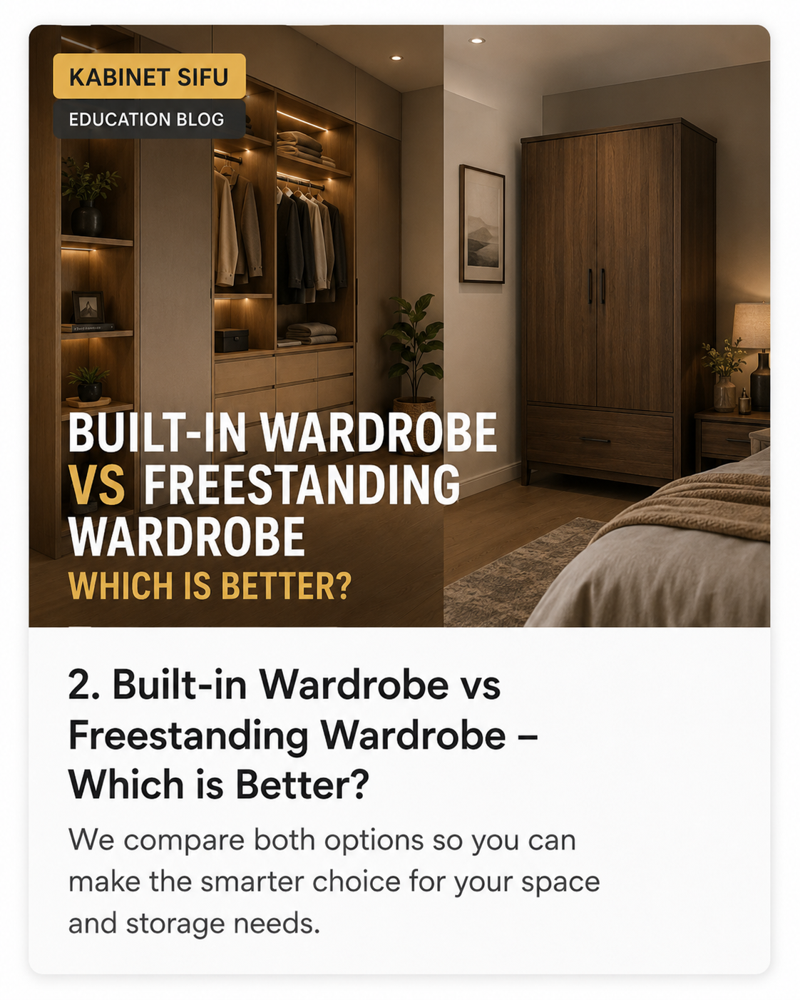 Built-In Wardrobe vs Freestanding Wardrobe: Which Is Better for Your Home? | Kabinet Sifu