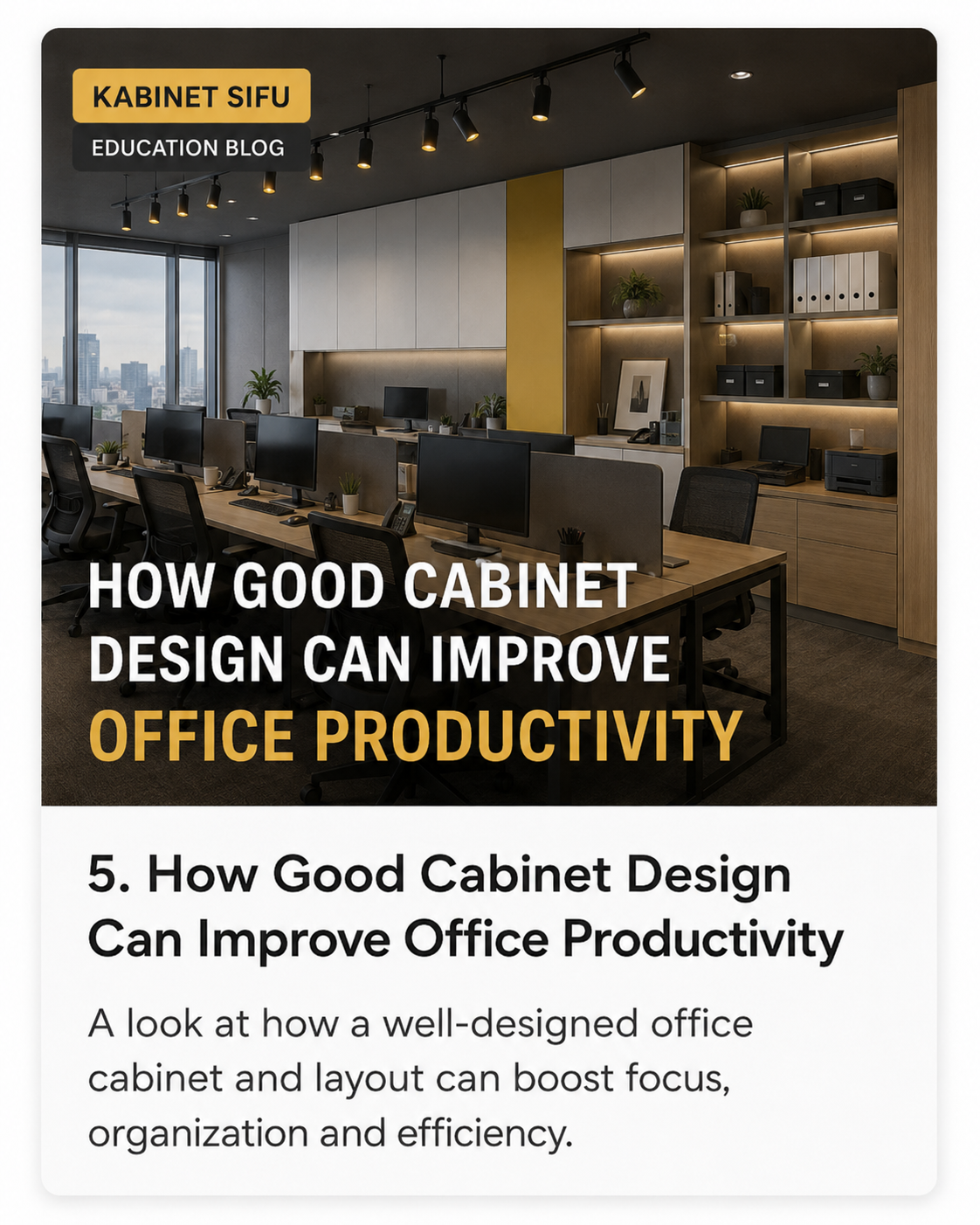 How Good Cabinet Design Can Improve Office Productivity | Kabinet Sifu