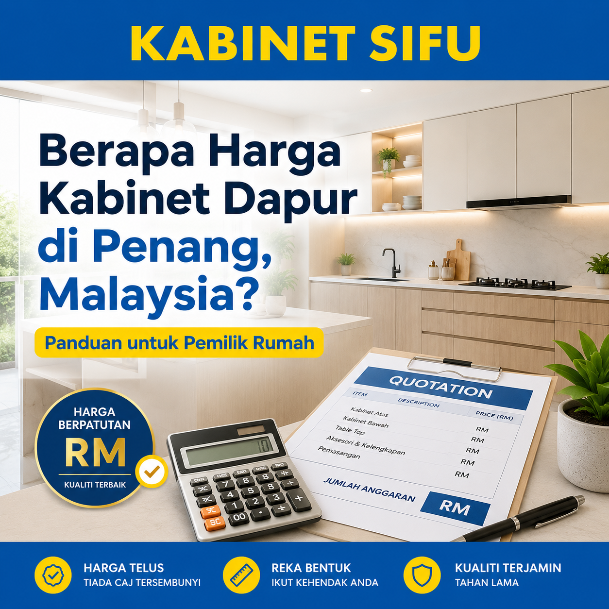 Berapa Harga Kabinet Dapur di Penang, Malaysia?