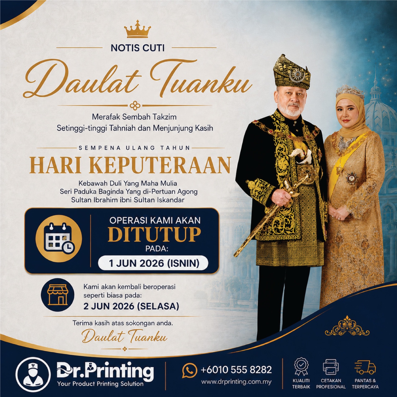 Closed for Agong’s Birthday Holiday