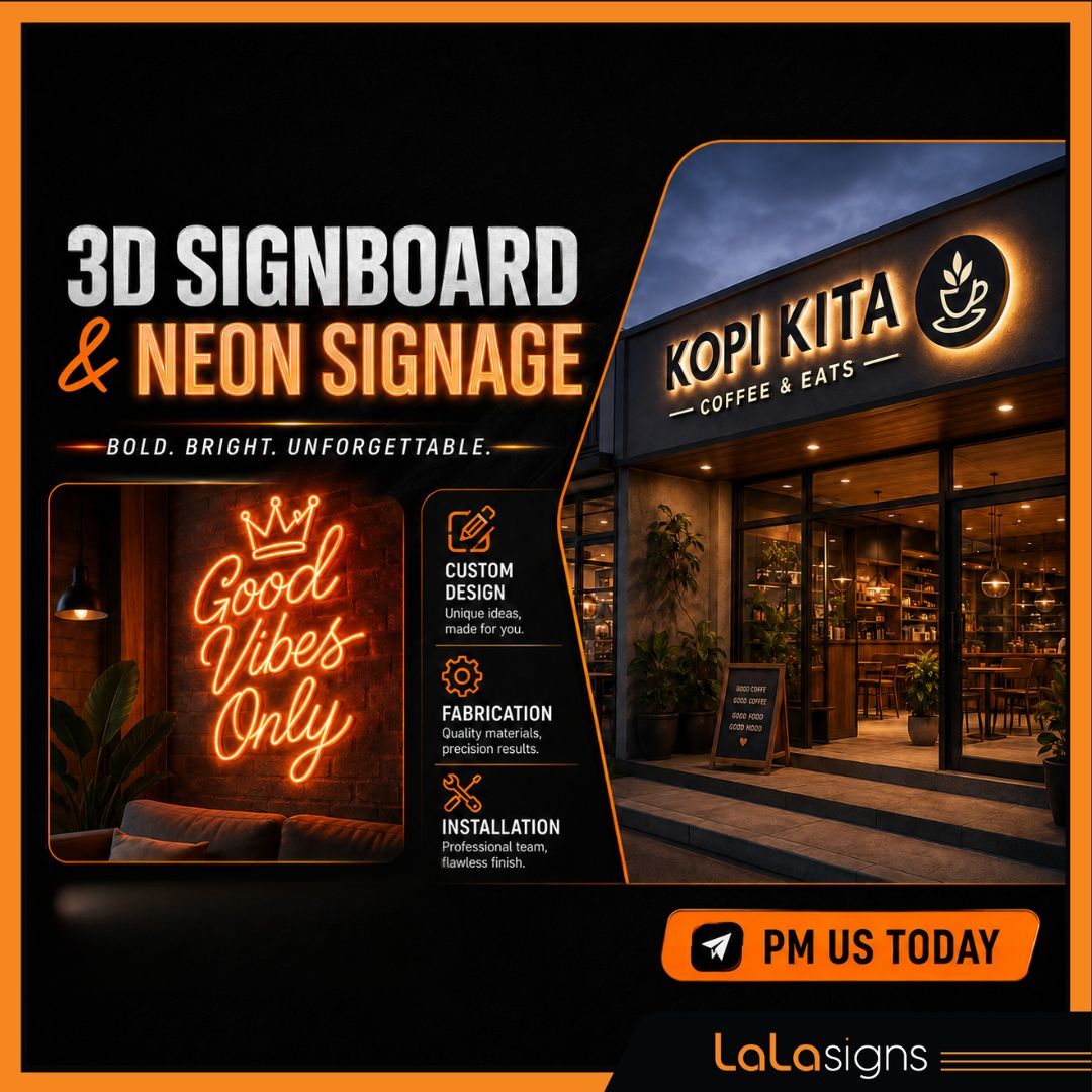 3D Signboard & Neon Signage Service in Malaysia
