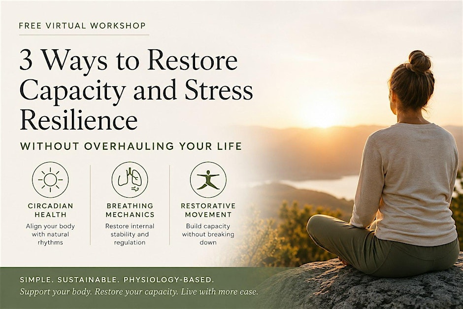 3 Ways to Restore Capacity and Resilience Without Overhauling Your Life