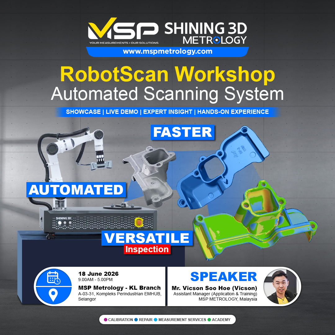 MSP Metrology Shining 3D RobotScan Workshop Kuala Lumpur