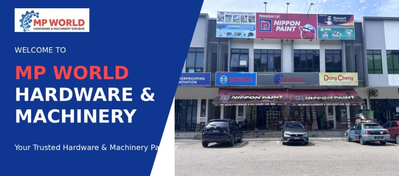 MP WORLD HARDWARE & MACHINERY SDN. BHD.