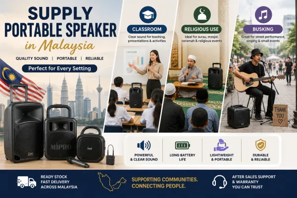 Speaker Mudah Alih Malaysia | Pembekalan, Pemasangan & Penyelesaian Audio untuk Sekolah, Surau dan Busking