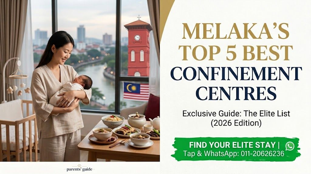  马六甲（Melaka）优质月子中心盘点（排名不分先后）