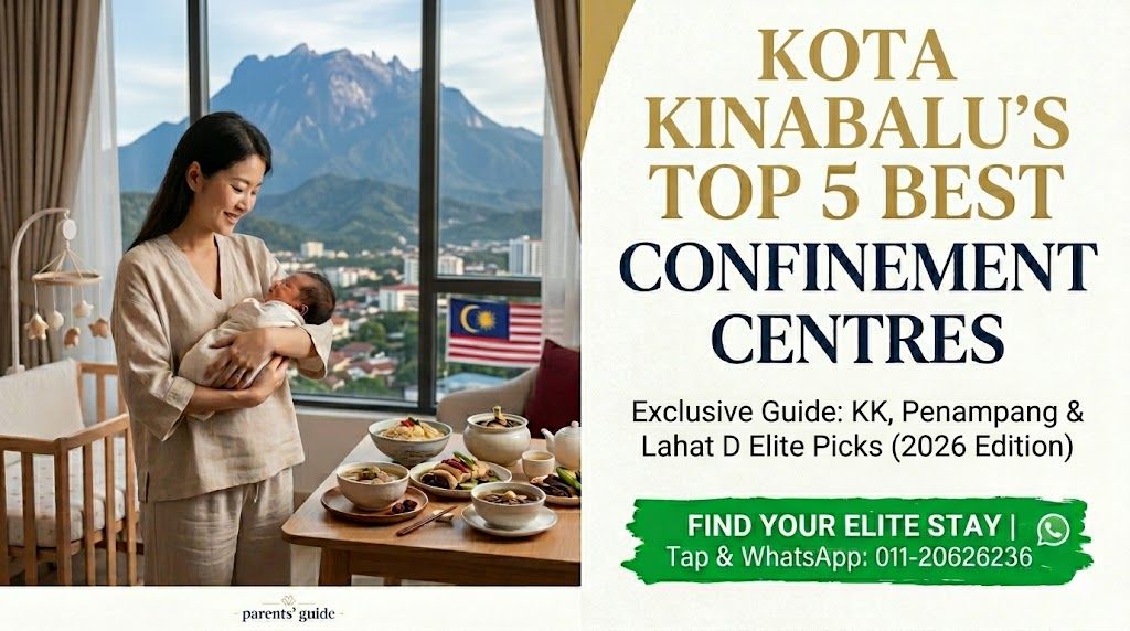 沙巴亚庇（Kota Kinabalu）Top 5 优质月子中心盘点（排名不分先后）