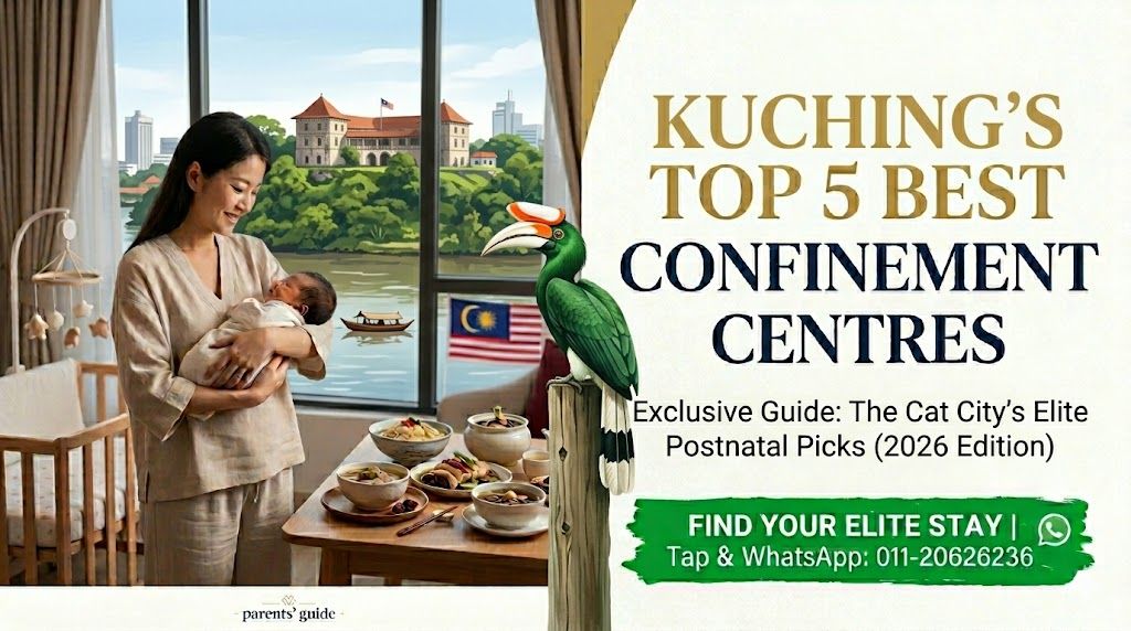  砂拉越古晋（Kuching）Top 5 优质月子中心盘点（排名不分先后）