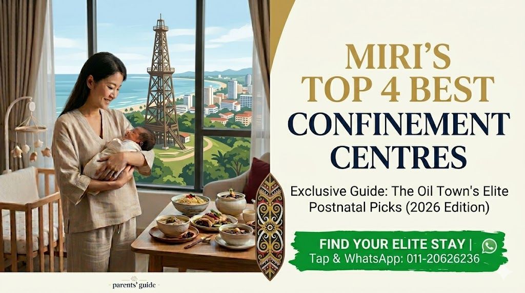 砂拉越美里（Miri）Top 4 优质月子中心盘点（排名不分先后）